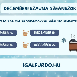 Decemberi szaunaszeánszok az Igali-Gyógyfürdőben