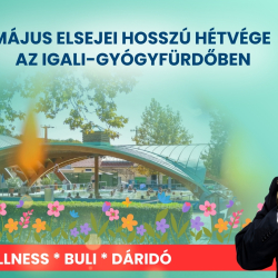 Wellnes Buli Dáridó a május elsejei hosszú hétvégén
