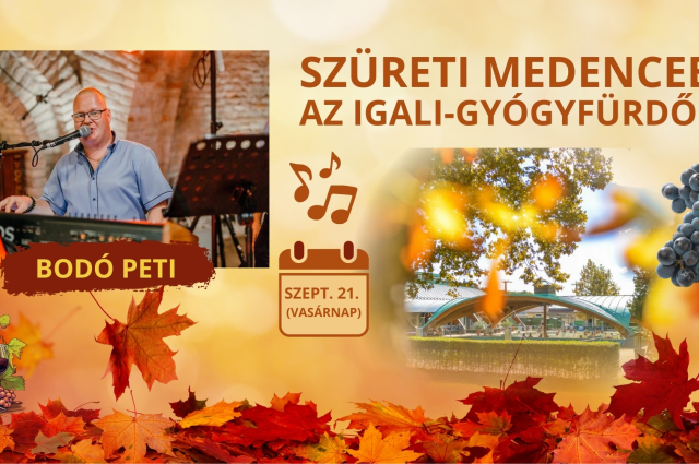 SZÜRETI MEDENCEBÁL az Igali-Gyógyfürdőben