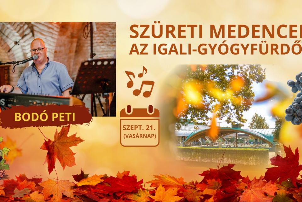 SZÜRETI MEDENCEBÁL az Igali-Gyógyfürdőben